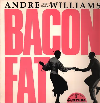 Andre Williams - Bacon Fat