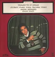 André Bernard - Edgar Krapp - Trompette Et Orgue
