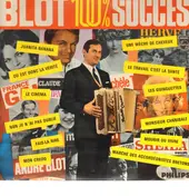 André Blot - 100 % Succés