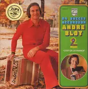 André Blot - 24 Succes Accordeon