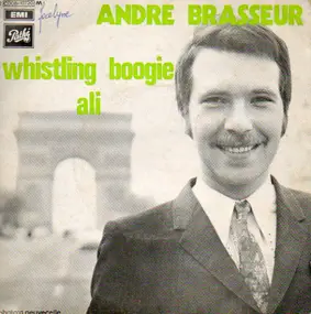 André Brasseur - Whistling Boogie / Ali