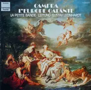 André Campra / La Petite Bande / Gustav Leonhardt - L'Europe Galante