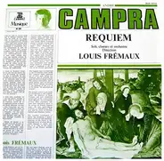 André Campra , Soli, Choeurs Et Orchestre, Direction Louis Frémaux - Requiem