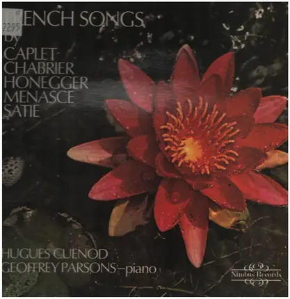 André Caplet / Emmanuel Chabrier / Arthur Honegger / Jacques de Menasce / Erik Satie - Hugues Cuéno - French Songs