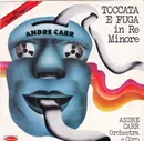 7inch Vinyl Single - Andre Carr Orchestra E Coro - Toccata E Fuga In Re Minore