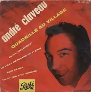 7inch Vinyl Single - André Claveau , Léo Chauliac Et Son Orchestre - Quadrille Au Village - Du Film 'OKLAHOMA'