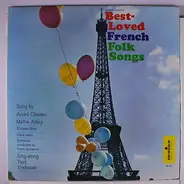 André Claveau et Mathé Altéry - Best-loved French Folk Songs