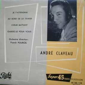 André Claveau - Je T'attendrai