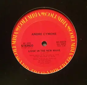 André Cymone - Livin' In The New Wave / Ritz Club