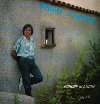 André D'Anjou - Poudre Blanche