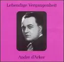 CD - André D'Arkor - Lebendige Vergangenheit - André D'Arkor - Mono