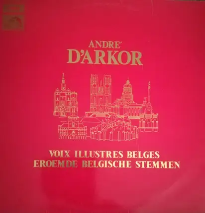 André D'Arkor - Voix Illustres Belges - Beroemde Belgische Stemmen