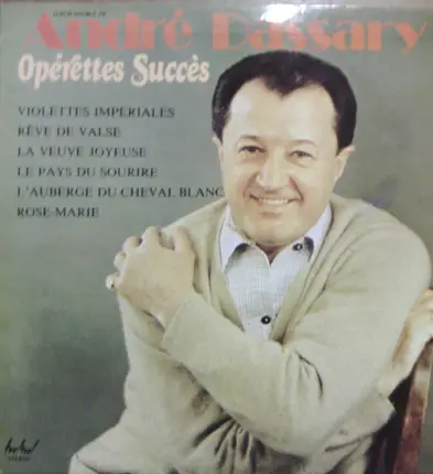 André Dassary - Opérettes Succès