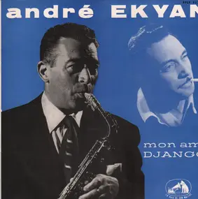Andre Ekyan - Mon Ami Django