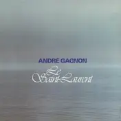 André Gagnon - Le Saint-Laurent