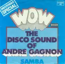 7inch Vinyl Single - André Gagnon - Wow