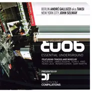 André Galluzzi A.K.A. Taksi / John Selway - Essential Underground Vol. 06: Berlin / New York