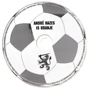 CD - André Hazes - André Hazes Is Oranje