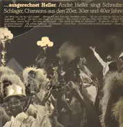 André Heller - Ausgerechnet Heller