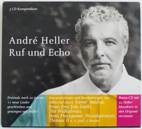 André Heller - Ruf und Echo