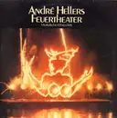 LP - André Hellers Feuertheater - Musikalische Höhepunkte - André Hellers Feuertheater - Musikalische Höhepunkte