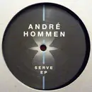 12inch Vinyl Single - André Hommen - Serve EP