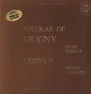 De Grigny / Lebègue - Livre D'Orgue / Pièces Choisies