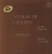 De Grigny / Lebègue - Livre D'Orgue / Pièces Choisies