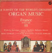André Isoir, Xavier Darasse, René Saorgin, Claude Terrasse and Jean-Claude Raynaud - A Survey of the World's Greatest Organ Music