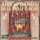 CD - André Isoir - Airs & Danses De La Vieille Europe
