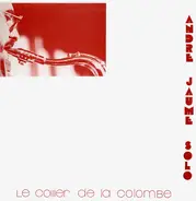 André Jaume - Le Collier De La Colombe