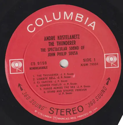 André Kostelanetz , John Philip Sousa - The Thunderer:  The Spectacular Sound Of John Philip Sousa