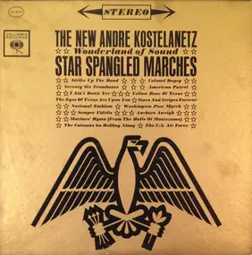 André Kostelanetz - Wonderland Of Sound - Star Spangled Marches