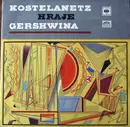 LP - André Kostelanetz And His Orchestra , George Gershwin - Kostelanetz Hraje Gershwina