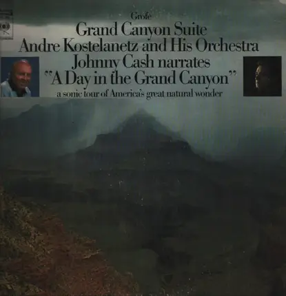 André Kostelanetz And His Orchestra , Johnny Cash - Grand Canyon Suite