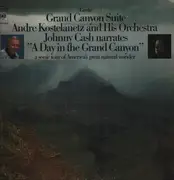 LP - André Kostelanetz And His Orchestra , Johnny Cash - Grand Canyon Suite
