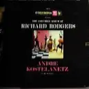 Double LP - André Kostelanetz And His Orchestra - The Columbia Album Of Richard Rodgers - Gatefold