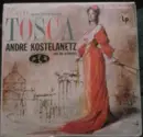 LP - André Kostelanetz And His Orchestra - Tosca (Puccini): Opera For Orchestra