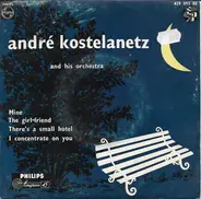 André Kostelanetz And His Orchestra - André Kostelanetz And His Orchestra