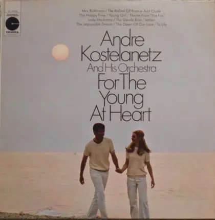 André Kostelanetz And His Orchestra - For the Young at Heart
