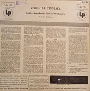 LP - André Kostelanetz And His Orchestra / Giuseppe Verdi - La Traviata