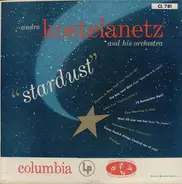 André Kostelanetz And His Orchestra - Stardust