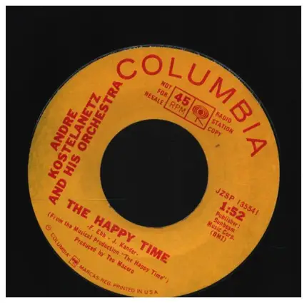André Kostelanetz And His Orchestra - The Happy Time / Two For The Road