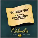10'' - André Kostelanetz And His Orchestra - Waltz Time In Vienna