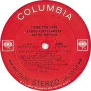 LP - André Kostelanetz And His Orchestra - I Wish You Love