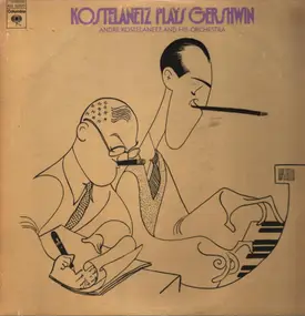 George Gershwin - Kostelanetz Plays Gershwin