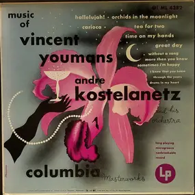 Andre Kostelanetz And His Orchestra - Music Of Vincent Youmans