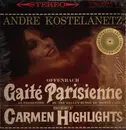 LP - André Kostelanetz And His Orchestra - Offenbach: Gaité Parisienne / Bizet: Carmen Suite