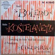 André Kostelanetz Conducting The Robin Hood Dell Orchestra Of Philadelphia - Bolero