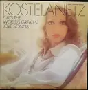 Double LP - André Kostelanetz - Kostelanetz Plays The World's Greatest Love Songs